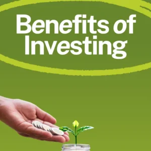 Benefits of Investing – Don’t Just Spend – Multiply It
