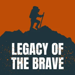 Legacy of the Brave – Unlock the Mindset of Legends